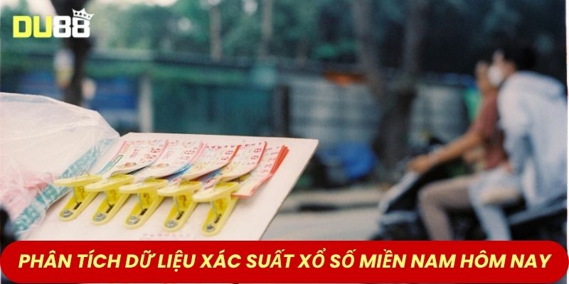 Phân tích dữ liệu xác suất trong xổ số miền Nam hôm nay